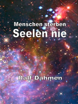 cover image of Menschen sterben--Seelen nie